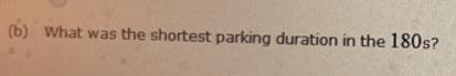 Managers Of A Sports Arenas Parking Garage Keep Track Of The Duration Of Time Customers Park Their Cars