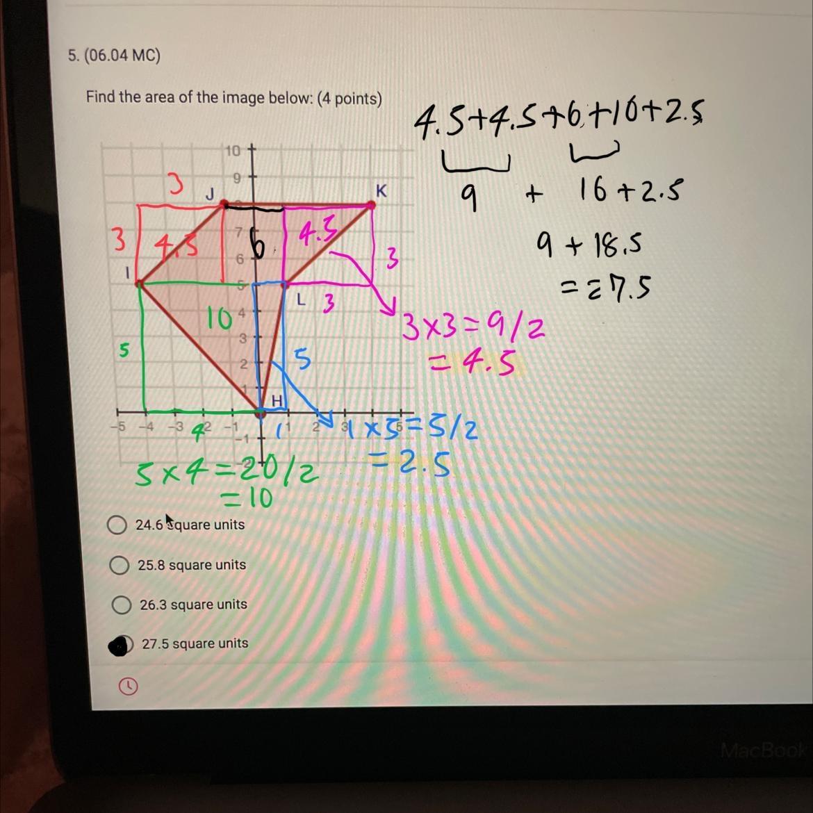 5. (06.04 MC)Find The Area Of The Image Below: (4 Points)