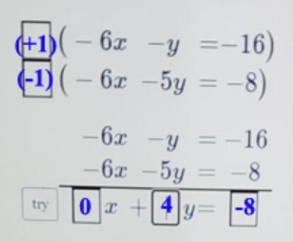 Solve The System Of Equations :-6x - Y = -16-6x -5y = -8