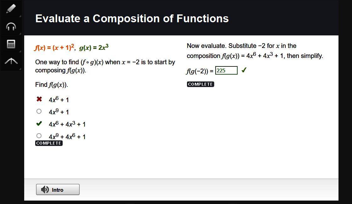 F(x) = (x + 1)2, G(x) = 2x3One Way To Find (f G)(x) When X = 2 Is To Start By Composing F(g(x)).Find