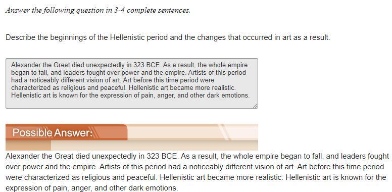 Answer The Following Question In 3-4 Complete Sentences. Describe The Beginnings Of The Hellenistic Period