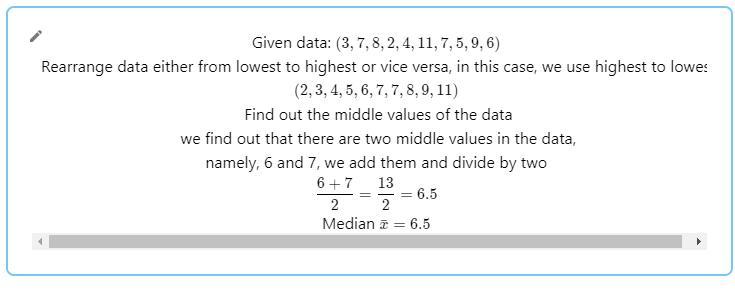 Given The Following Data: {3, 7, 8, 2, 4, 11, 7, 5, 9, 6),a. What Is The Median? (remember To Put The