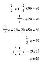 Which Shows The Correct Solution Of The Equation A 1/2a + 2/3b=50, When B=30?