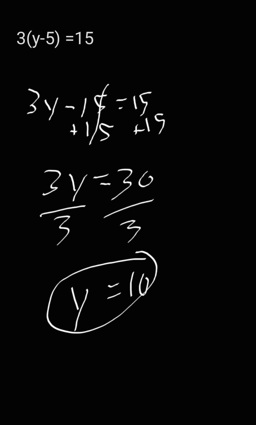 3(y-5) = 15Solve The Following.
