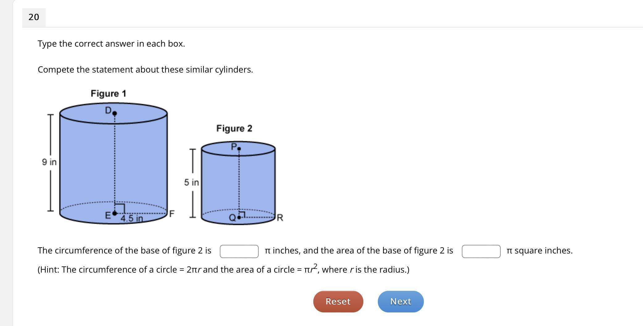 Type The Correct Answer In Each Box.Compete The Statement About These Similar Cylinders.