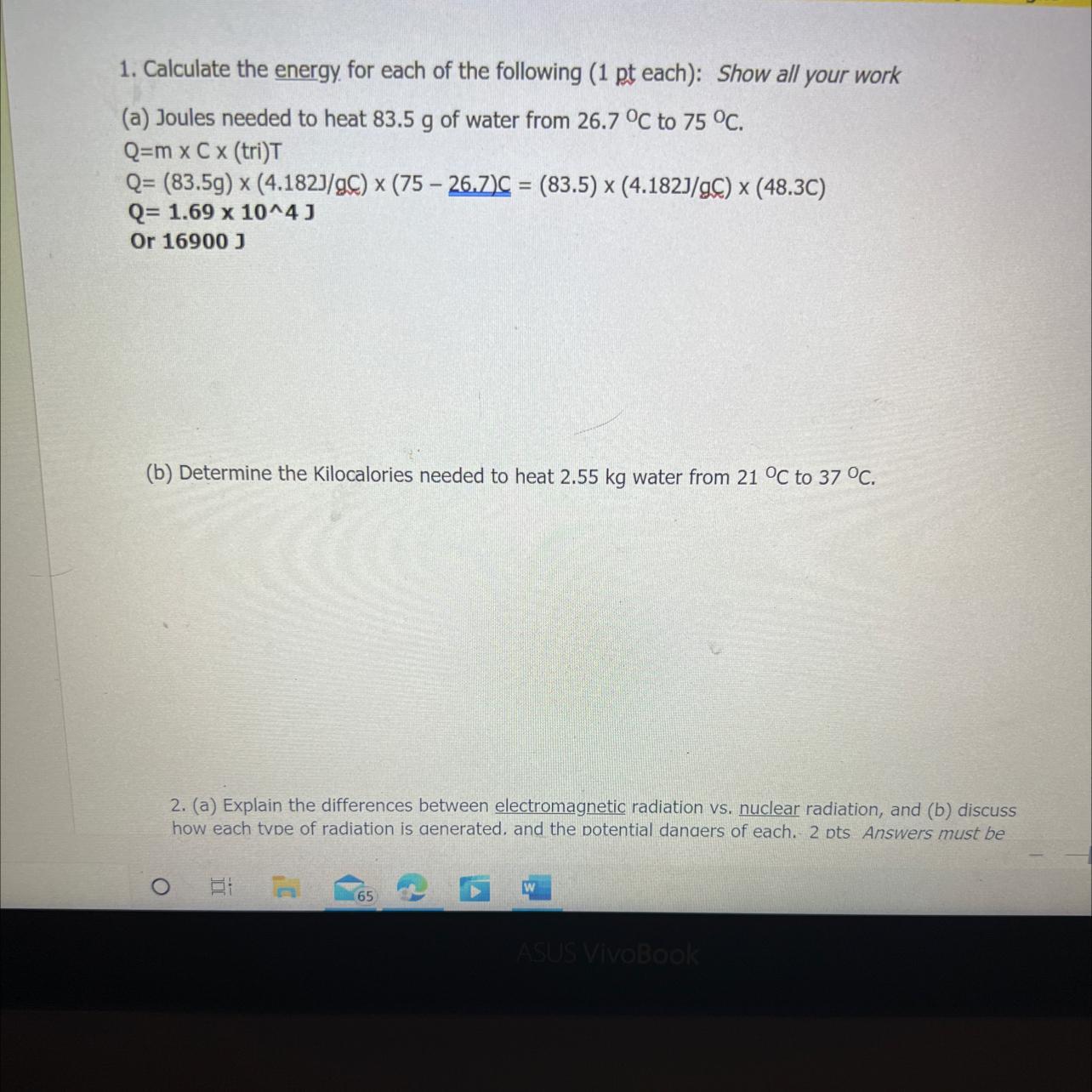 (b) Determine The Kilocalories Needed To Heat 2.55 Kg Water From 21 C To 37 C.