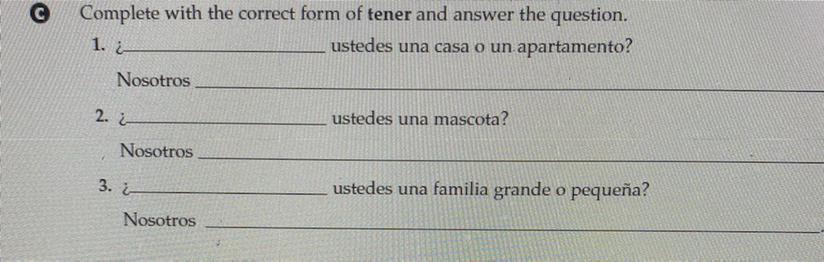 Complete With The Correct Form Of Tener And Answer The Question