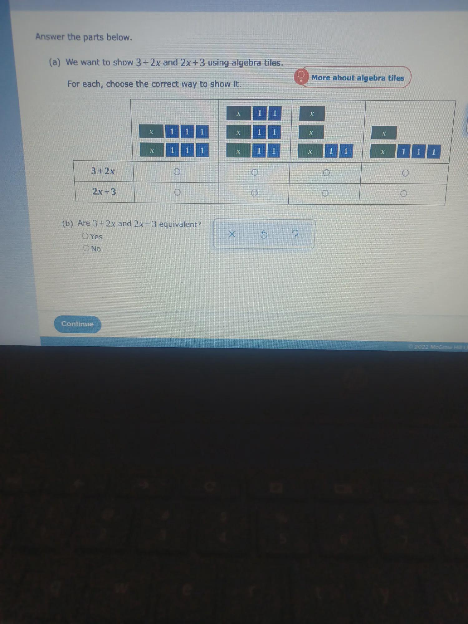 Answer The Parts Below. (a) We Want To Show 3+2x And 2x+3 Using Algebra Tiles. More About Algebra Tiles