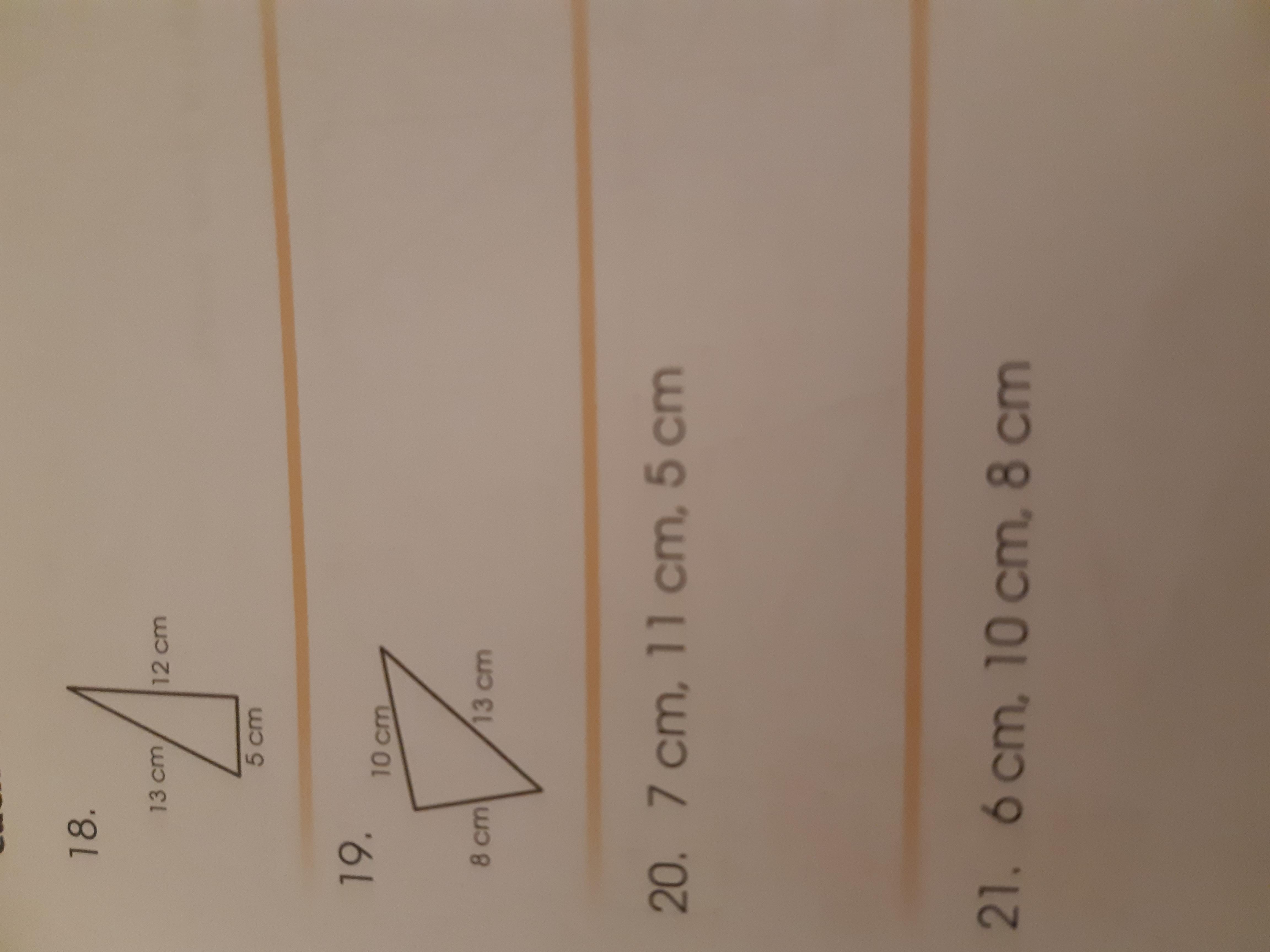 Need Help Urgently. The Lengths Of The Three Sides Of Each Triangle Are Given. Decide Whether Or Not