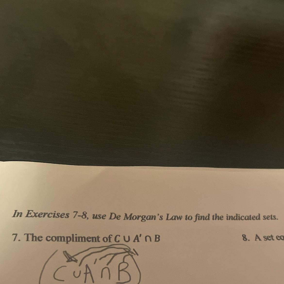 Use De Morgans Law To Find The Indicated Set 