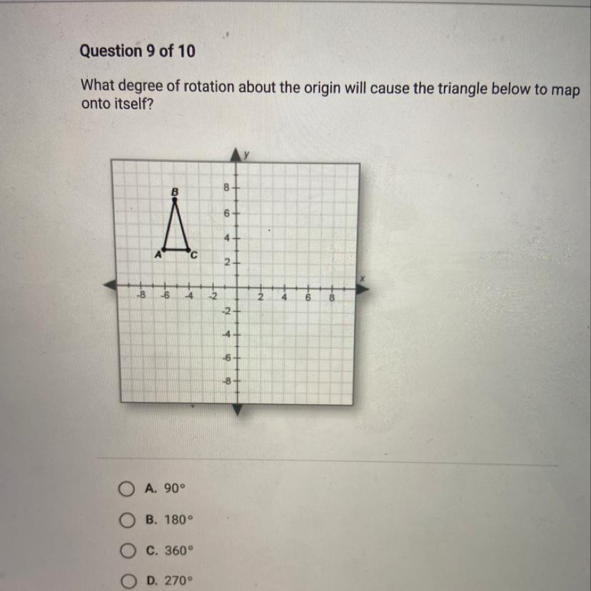 What Degree Of Rotation About The Origin Will Cause The Triangle Below To Map Onto Itself?