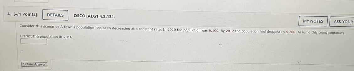 Predict The Population In 2016, As A Decreases At A Constant Rate