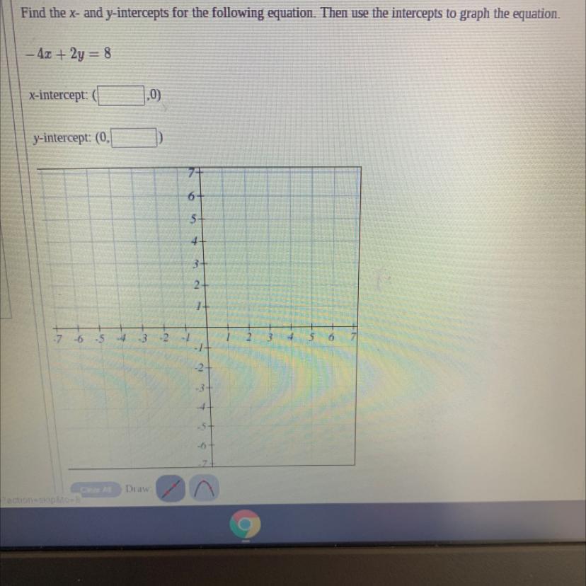 Find The X- And Y-intercepts For The Following Equation. Then Use The Intercepts To Graph The Equation.4x