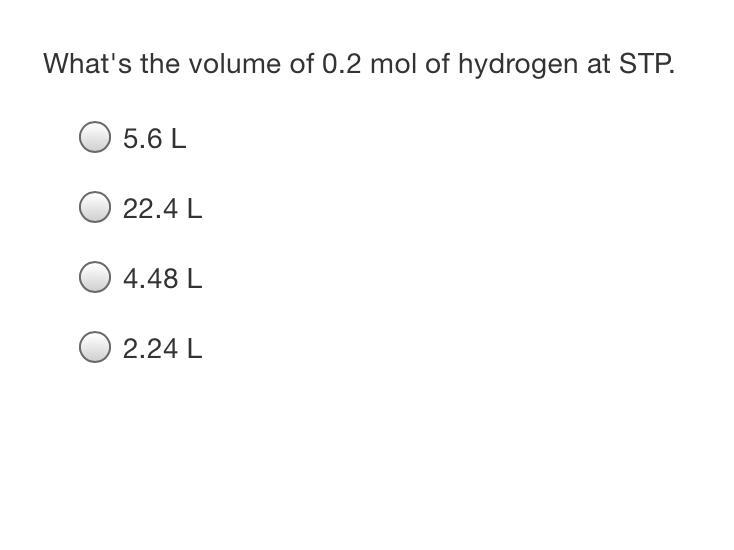 What's The Volume Of 0.2 Mol Of Hydrogen At STP. 