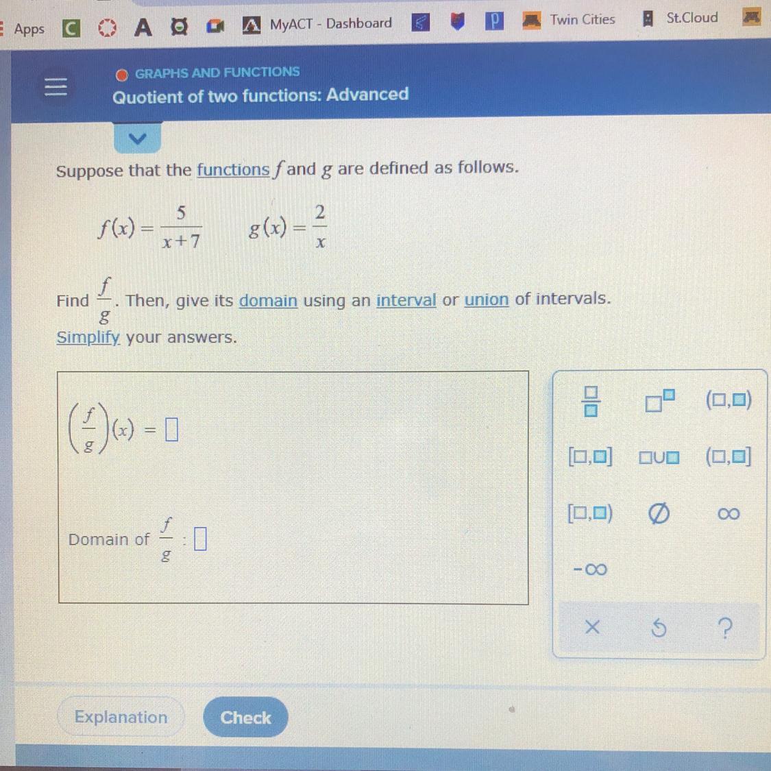 Suppose That The Functions F And G Are Defined As Follows F(x)=5/x+7g(x)=2/xFind F/g Then Give Its Domain