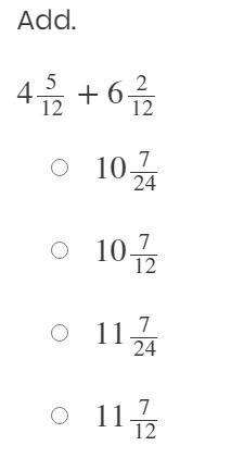 Add This Fraction 4 5/12 + 6 2/12