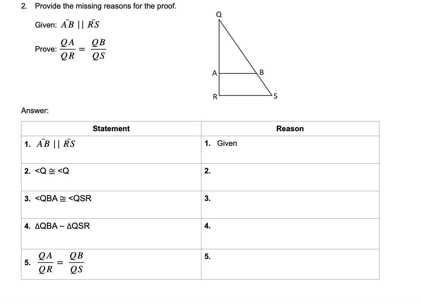 Please Help Brianlist Provide The Missing Reasons For The Proof.Given: Prove: Answer: