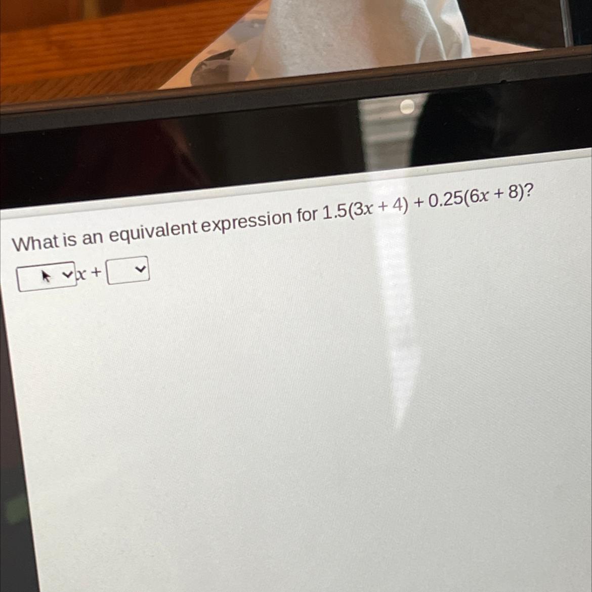 What Is An Equivalent Expression For 1.5(37* 4) * 0.25(Qr+8)