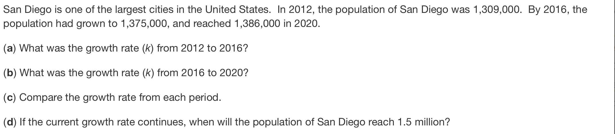 Hi! I Have The Answers To A. AND B. Which Are K=1.243% For A And K= 0.20% For BWhere Y Is The Population