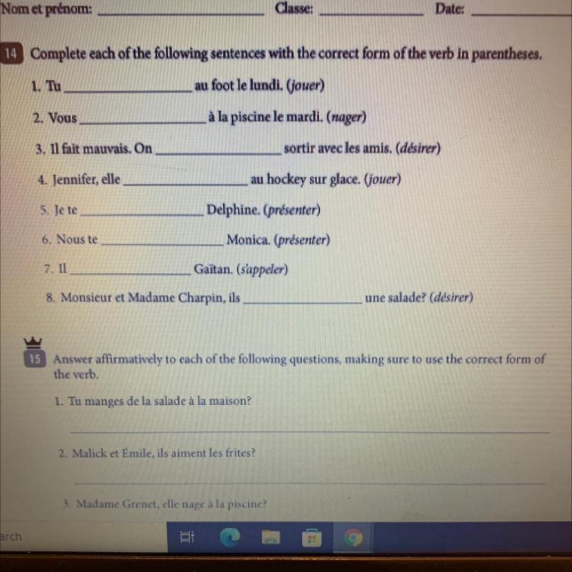 Complete Each Of The Following Sentences With The Correct Form Of The Verb In Parentheses 