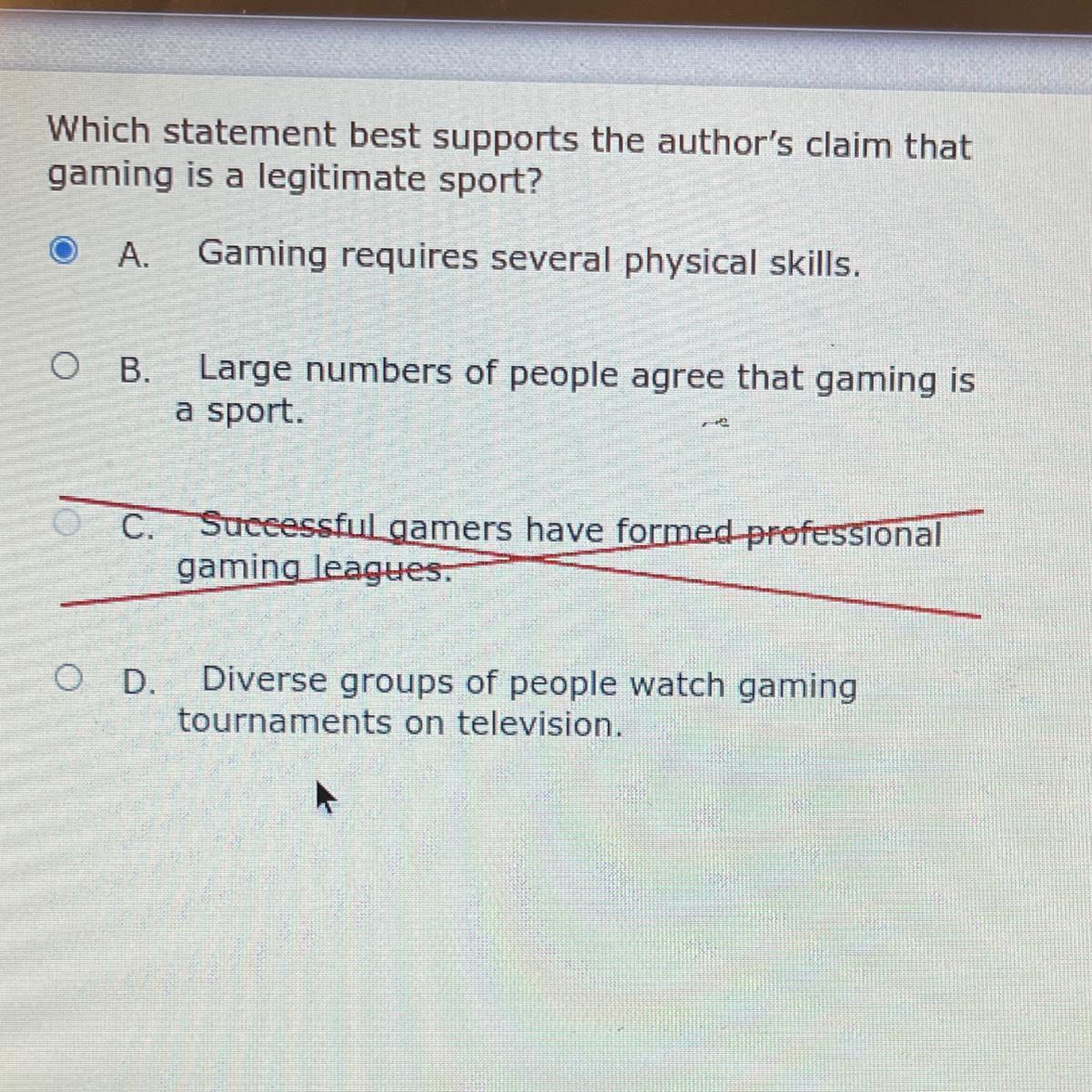 Which Statement Best Supports The Author's Claim Thatgaming Is A Legitimate Sport?