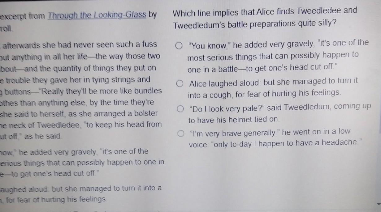 Read This Excerpt From Through The Looking-Glass By Lewis Carroll Which Line Implies That Alice Finds