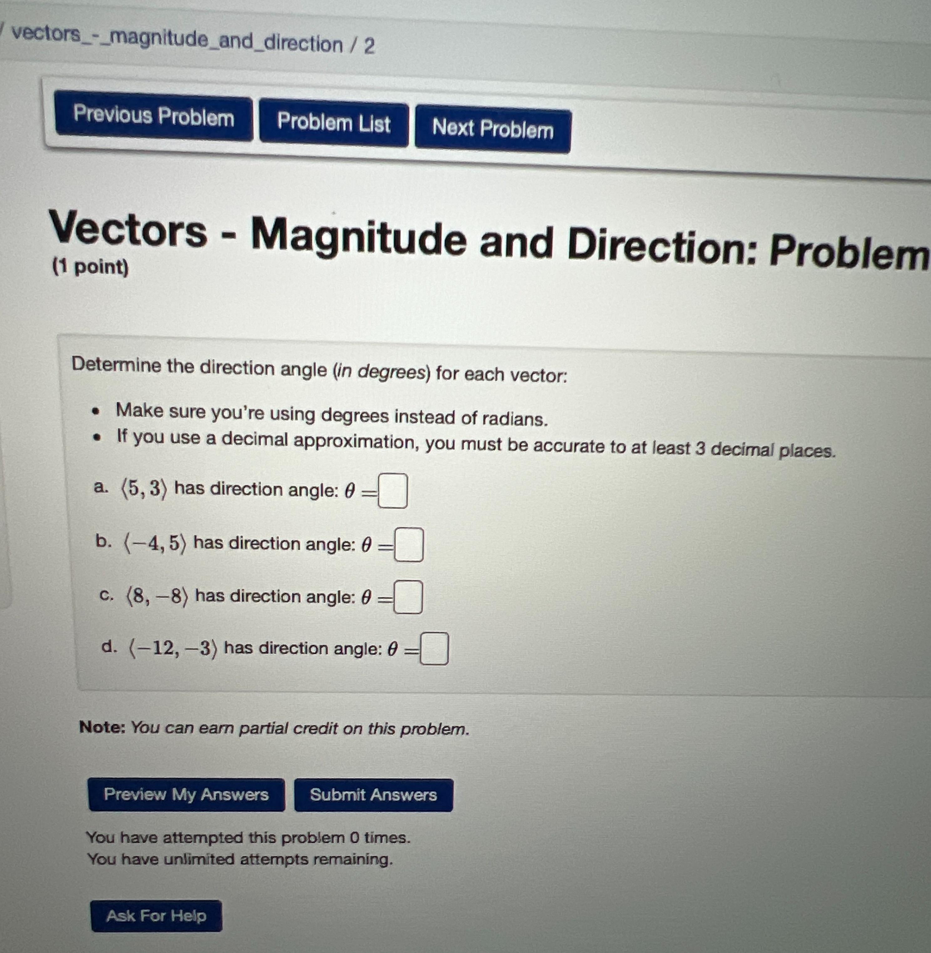 Determine The Direction Angle (in Degrees) For Each Vector: Make Sure You're Using Degrees Instead Of
