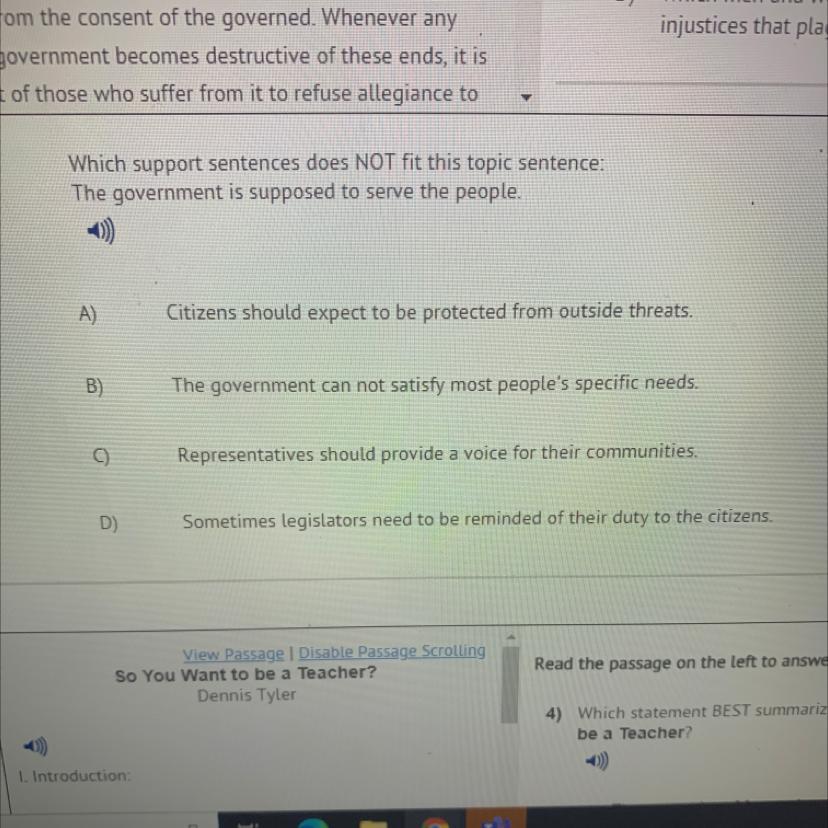 Which Support Sentences Does NOT Fit This Topic Sentence The Government Is Supposed To Serve The People