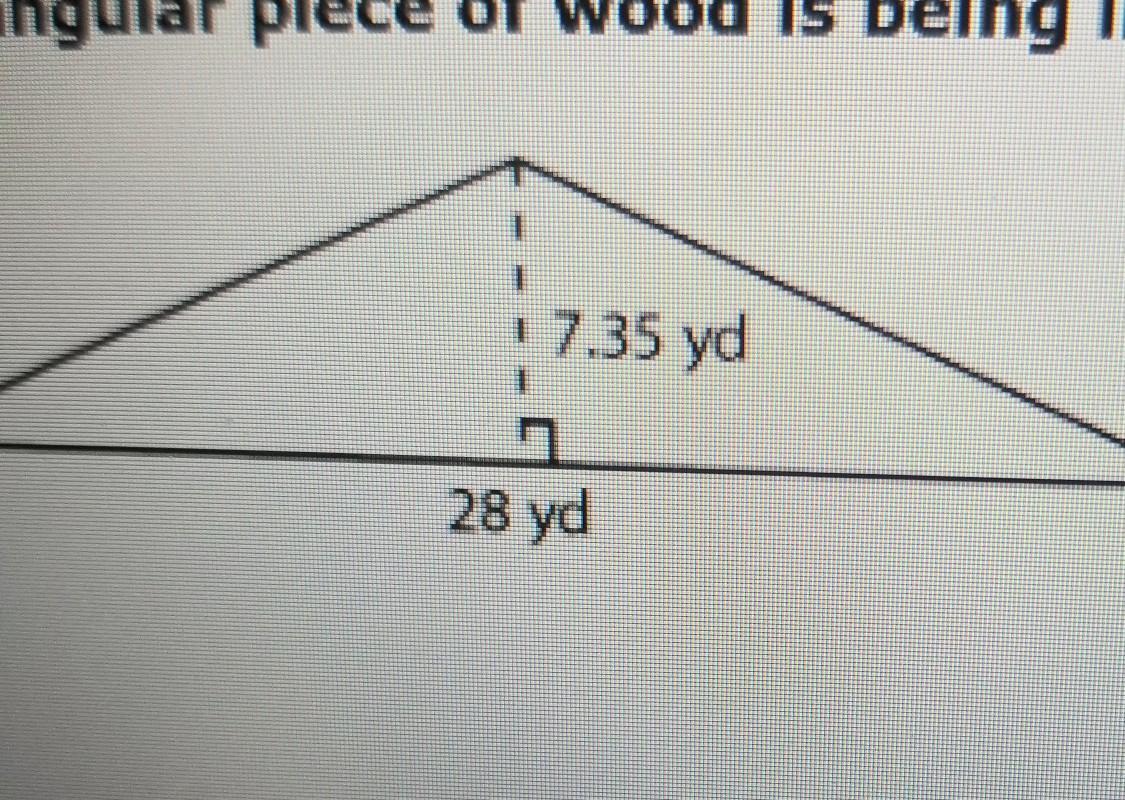  A Triangular Piece Of Wood Is Being Installed On A Front Porch. The Piece Of Wood Is Shown Below. Find