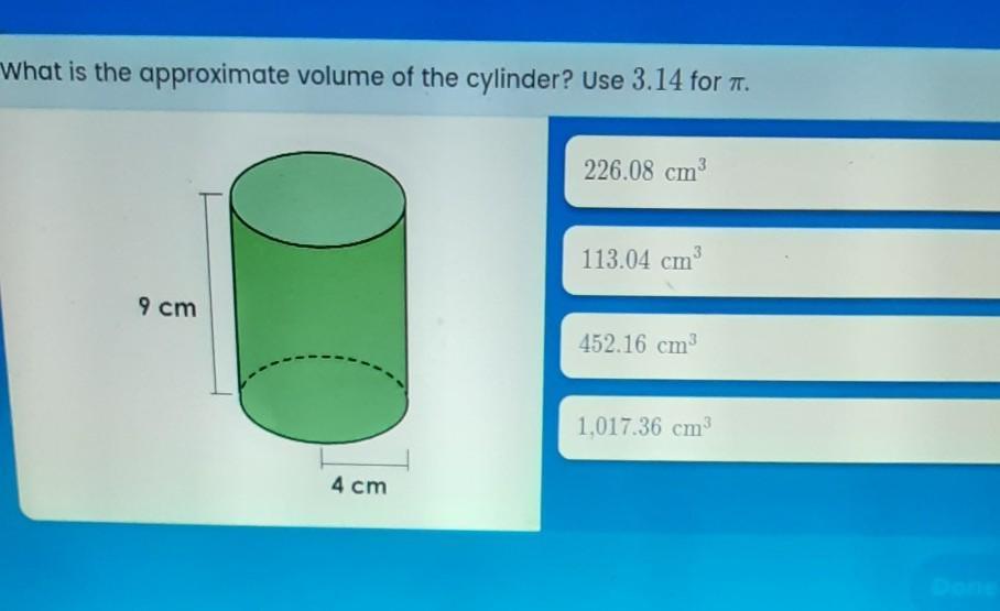 What Is The Approximate Volume Of The Cylinder?Use 3.14 For Pi.