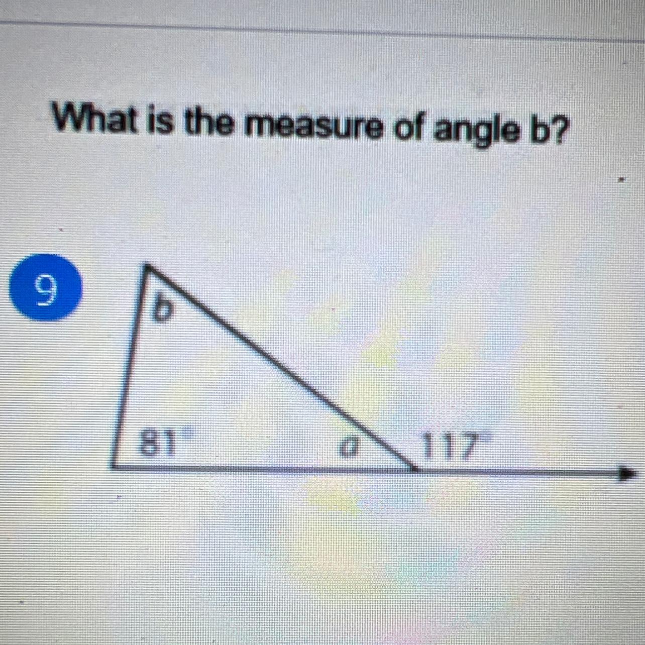 How Do You Find The Measure Of Angle B With Only Angle C And The Outside Of Angle A