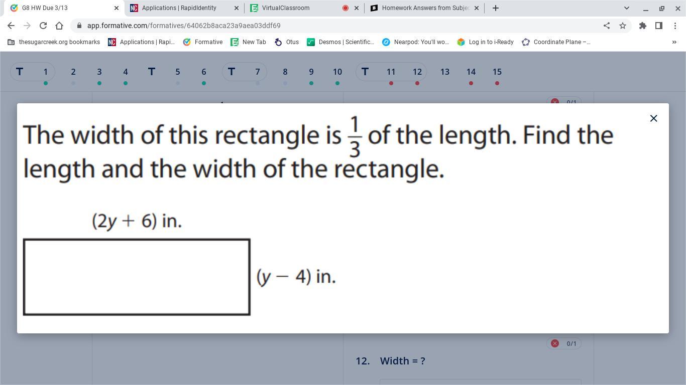 The Width Of This Rectangle Is 1/3 Of The Length. Find The Width Of The Rectangle