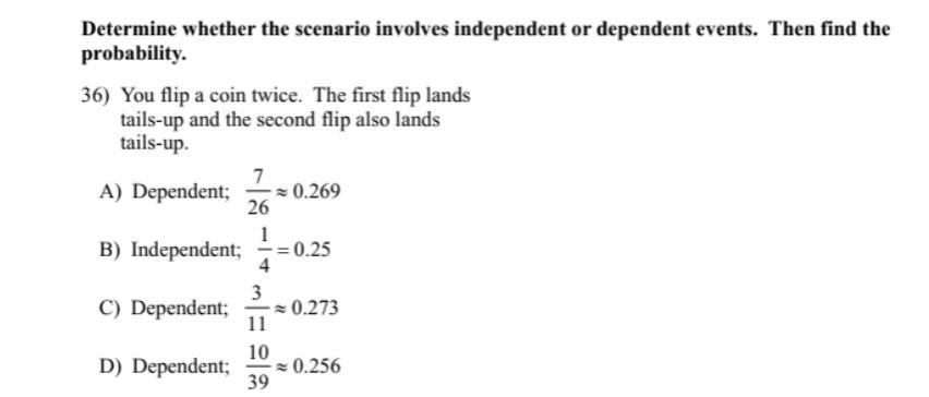 Please View The Image Below To Help Solve Thank Youu Determine Whether The Scenario Involves Independent