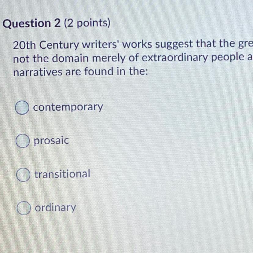 20th Century Writers' Works Suggest That The Great Questions And Conflicts Of Life Arenot The Domain