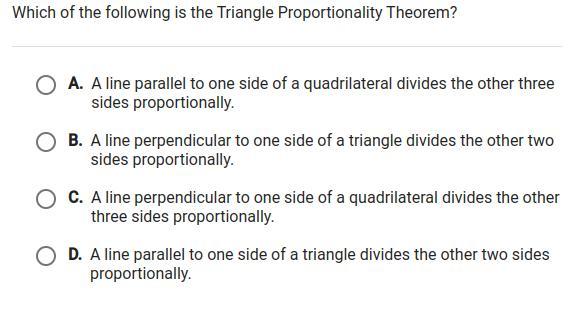 Which Of These Is The Triangle Proportionality Theorem? First Person To Answer CORRECTLY Gets Brainliest