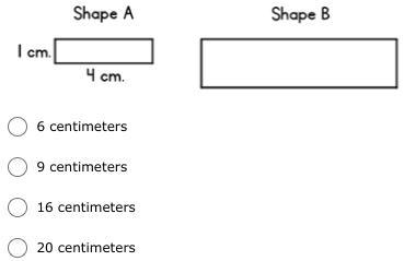 Shape B Is 2 Times The Size Of Shape A. Which Is The Perimeter Of Shape B? (1 Point)