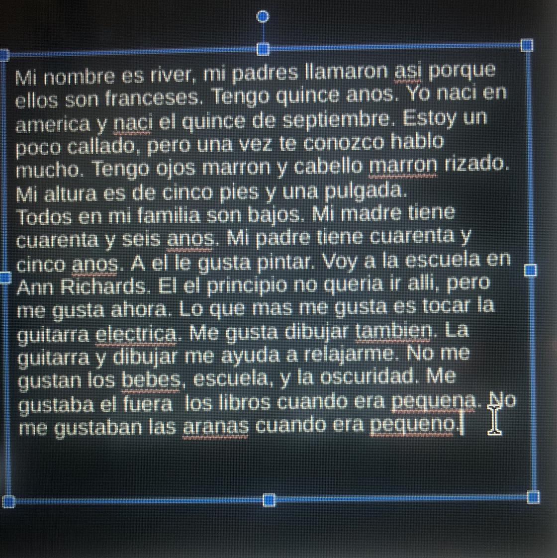 Is This Correct Spanish? Im Kind Of New At It And I Just Need Someone To Check Over It To Make Sure Its