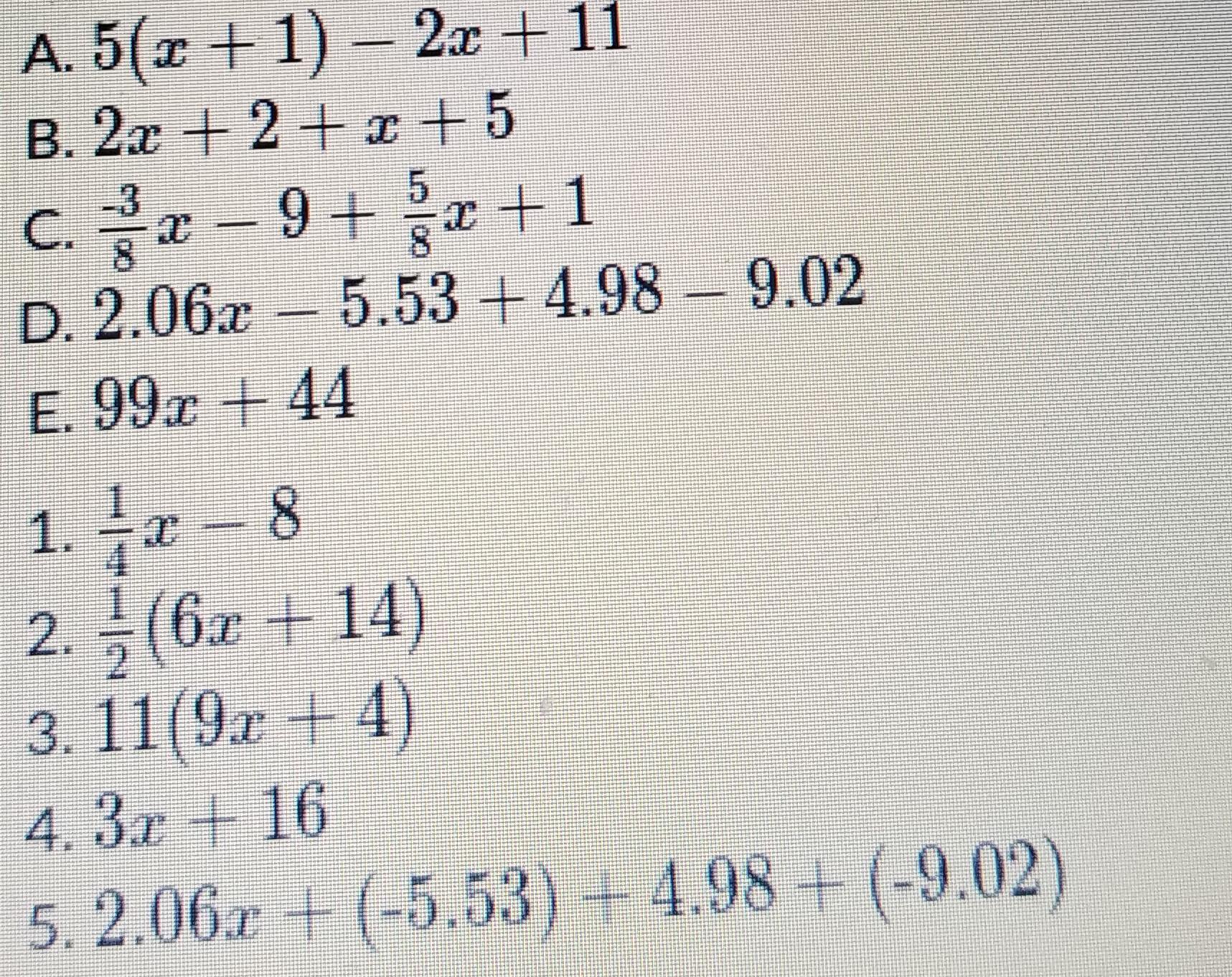 Match Each Expression In The First List With An Equivalent Expression From The Second List. 