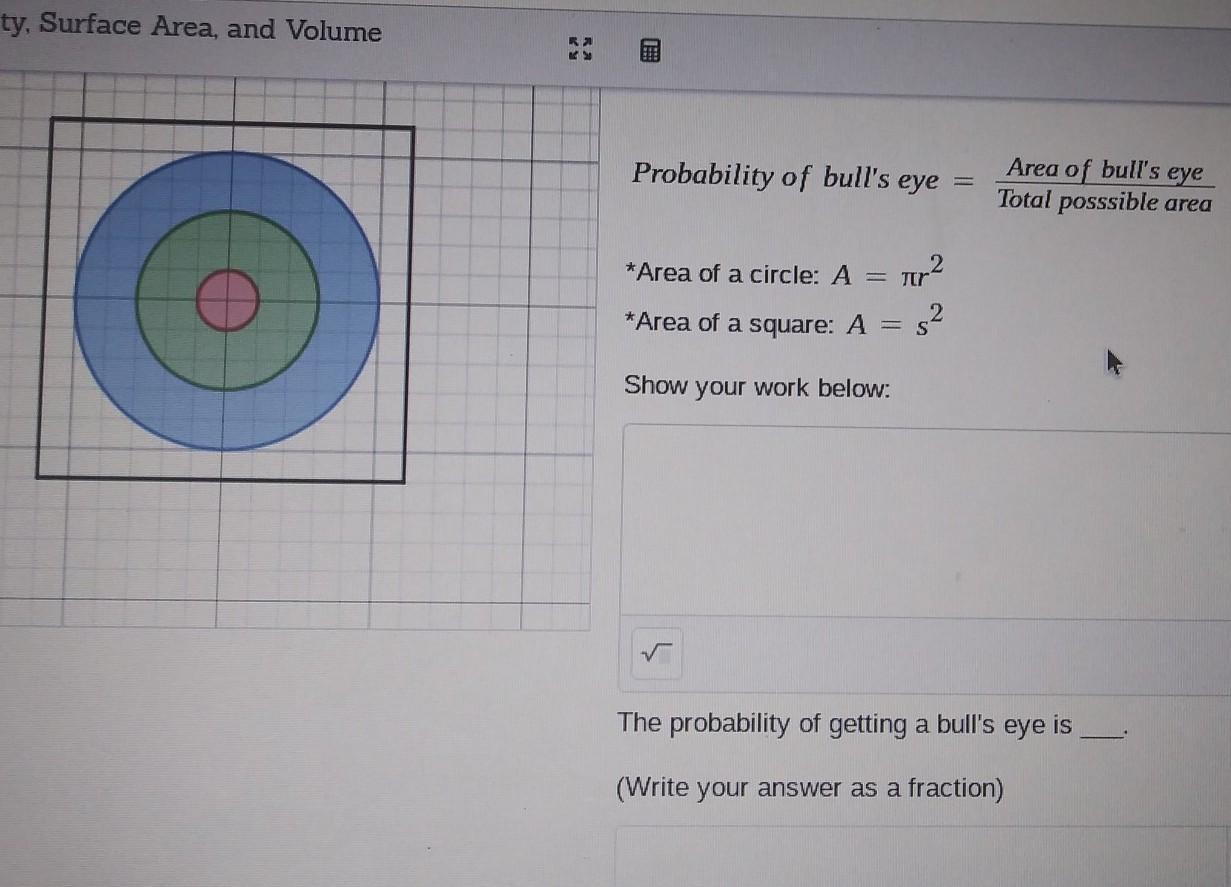 Probability Of Getting A Bull's Eye Is ___. Write Amswer As A Fraction And Show Your Work