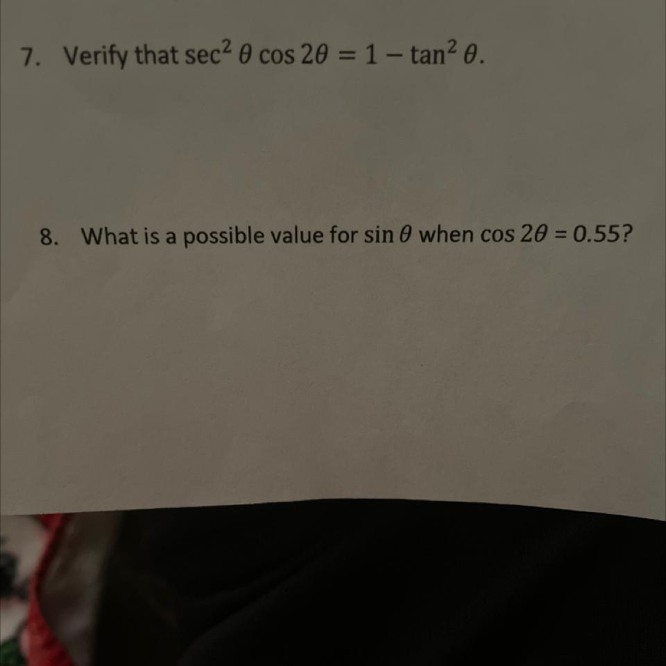 Im Stuck On How To Verify Number 7 And How To Find The Possible Value For Sin Theta