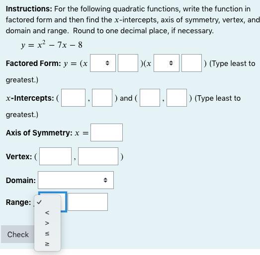 Instructions: For The Following Quadratic Functions, Write The Function In Factored Form And Then Find