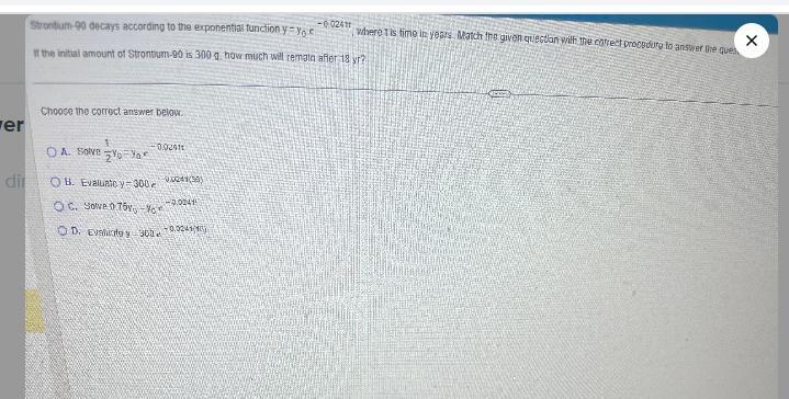 KStrontium-90 Decays According To The Exponential Function Y = Yowhere T Is Time In Years. Match The