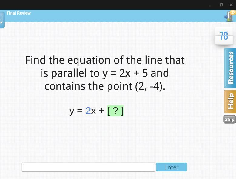 Find The Equation Of The Line That Is Parallel To Y=2x+5 And Contains The Point (2, -4)