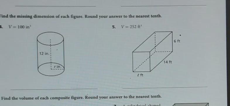 6 Cm Find The Missing Dimension Of Each Figure. Round Your Answer To The Nearest Tenth. 5. V=252 Ft 4.