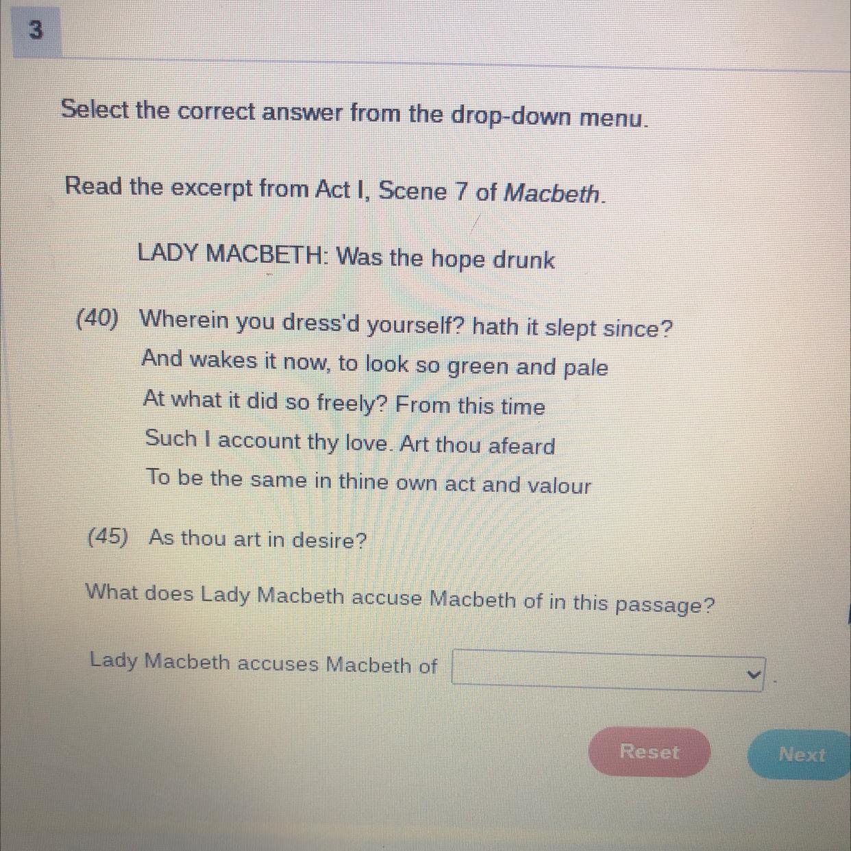 What Does Lady Macbeth Accuse Macbeth Of In This Passage?Lady Macbeth Accuses Macbeth Ofa. Changing His