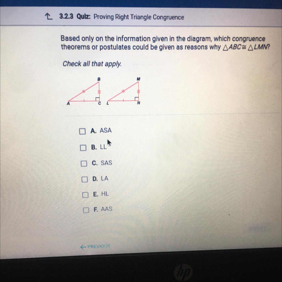 Based Only On The Information Given In The Diagram, Which Congruencetheorems Or Postulates Could Be Given