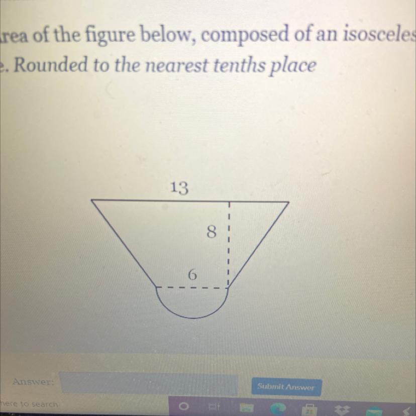 Find The Area Of The Figure Below. Round To The Nearest Tenths Place 
