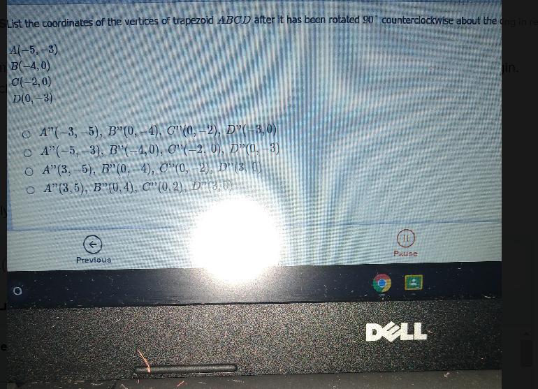 List The Coordinates Coordinates Of Vertices Of Trapezoid ABCD After It Has Been Rotated 90 Counterclockwise