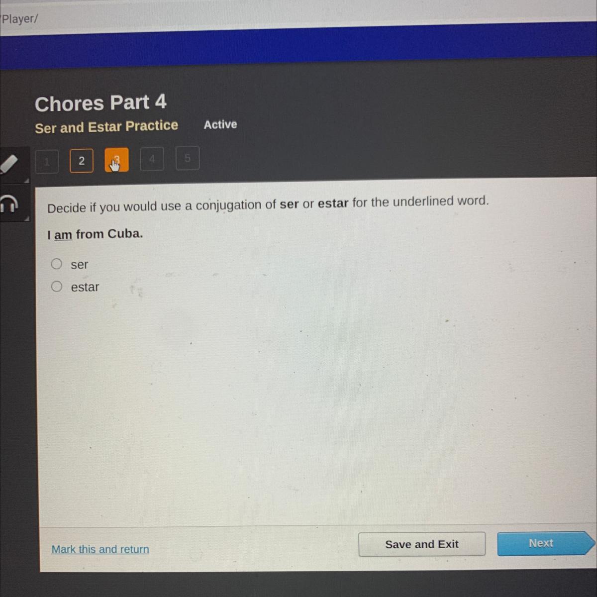 Decide If You Would Use A Conjugation Of Ser Or Estar For The Underlined Word.I Am From Cuba. Serestar