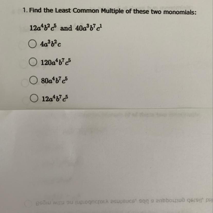 1. Find The Least Common Multiple Of These Two Monomials:See Picture